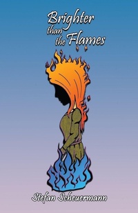 Enlarge image Cover: Brighter than the Flames - Virtualbookworm.com Publishing