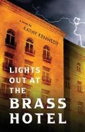 Cover: Lights Out at the Brass Hotel" - Bookbaby
