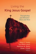 Cover: Living the King Jesus Gospel - Wipf and Stock Publishers