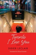 Cover: Toronto, I Love You - Mawenzi House Publishers Ltd.