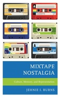 Cover: Mixtape Nostalgia - Lexington Books