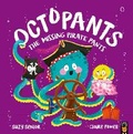 Cover: Octopants: The Missing Pirate Pants - Little Tiger