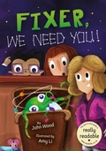 Cover: Fixer, We Need You! - BookLife Publishing