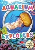Cover: Aquarium Explorers - BookLife Publishing