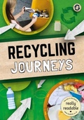 Cover: Recycling Journeys - BookLife Publishing