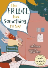 Enlarge image Cover: The Fridge Has Something to Say - BookLife Publishing