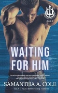 Cover: Waiting For Him - Suspenseful Seduction Publishing