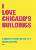 Cover: I Love Chicago's Buildings - Oro Editions
