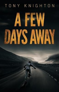 Enlarge image Cover: A Few Days Away 2021 - Brash Books