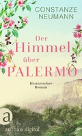 Cover: Der Himmel &uuml;ber Palermo - Aufbau