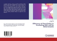 Enlarge image Cover: Efficiency of Fiscal Policy in Promoting GDP and Its Determinants - LAP Lambert Academic Publishing