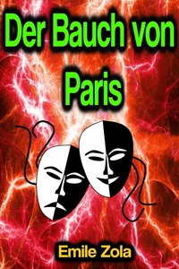 Abbildung von: Der Bauch von Paris - Phoemixx Classics Ebooks