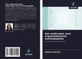 Cover: Een onderzoek naar organisatorische ontwerpopties - Uitgeverij Onze Kennis