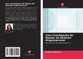 Cover: Uma Investigacao de Opcoes de Desenho Organizacional - Edicoes Nosso Conhecimento