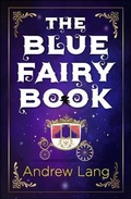 Cover: The Blue Fairy Book - GENERAL PRESS