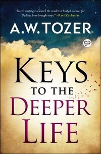 Enlarge image Cover: Keys to the Deeper Life - GENERAL PRESS