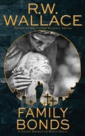 Cover: Family Bonds (Ghost Detective Short Stories, #3) - Varden Publishing