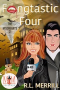 Cover: Fangtastic Four: Magic and Mayhem Universe (The Miscreants, #2) - The Miscreants