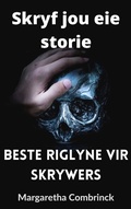 Cover: Skryf jou eie storie - Margaretha Combrinck