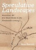 Cover: Speculative Landscapes - University of California Press