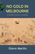Cover: No Gold in Melbourne - G.P. Martin Publishing