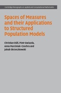Cover: Spaces of Measures and their Applications to Structured Population Models - Cambridge University Press