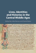Cover: Lives, Identities and Histories in the Central Middle Ages - Cambridge University Press