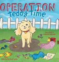 Enlarge image Cover: Operation Teddy Time - FriesenPress