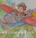 Cover: William Go West! - IngramSpark