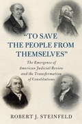 Abbildung von: 'To Save the People from Themselves' - Cambridge University Press
