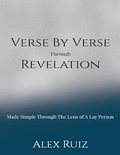 Abbildung von: Verse By Verse Through Revelation - Lulu.com