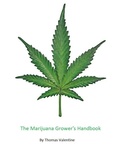 Cover: Marijuana Grower's Handbook - Lulu.com