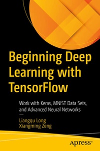 Abbildung von: Beginning Deep Learning with TensorFlow - Apress