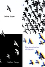 Cover: Crisis Style - Stanford University Press