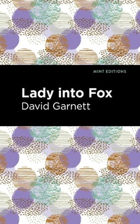 Enlarge image Cover: Lady Into Fox - Mint Editions