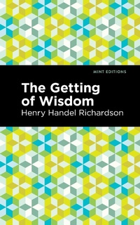 Abbildung von: The Getting of Wisdom - Mint Editions