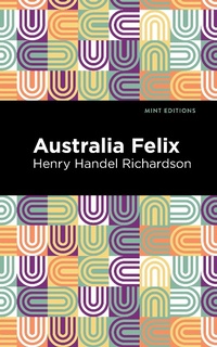 Abbildung von: Australia Felix - Mint Editions