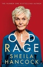 Cover: Old Rage - Bloomsbury Publishing PLC