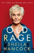 Cover: Old Rage - Bloomsbury Publishing PLC