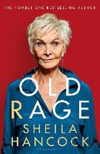 Enlarge image Cover: Old Rage - Bloomsbury Publishing PLC