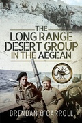 Cover: The Long Range Desert Group in the Aegean - Pen & Sword Military