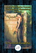 Cover: Lives of the Twelve Caesars: Grammarians, Rhetoricians & Poets - Simon + Schuster LLC