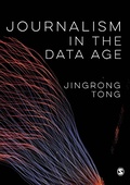 Cover: Journalism in the Data Age - SAGE Publications Ltd