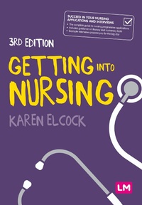 Enlarge image Cover: Getting into Nursing - Learning Matters Ltd