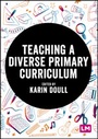 Cover: Teaching a Diverse Primary Curriculum - Learning Matters Ltd