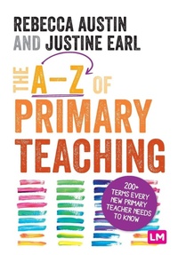 Enlarge image Cover: The A-Z of Primary Teaching - Learning Matters Ltd
