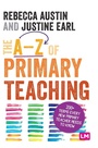 Cover: The A-Z of Primary Teaching - Learning Matters Ltd