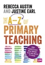 Cover: The A-Z of Primary Teaching - Learning Matters Ltd