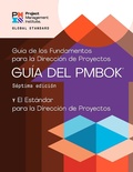 Cover: Guide to the Project Management Body of Knowledge (PMBOK(R) Guide) - Seventh Edition and The Standard for Project Management (SPANISH) - Project Management Institute