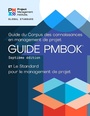 Cover: Guide to the Project Management Body of Knowledge (PMBOK(R) Guide) - Seventh Edition and The Standard for Project Management (FRENCH) - Project Management Institute
